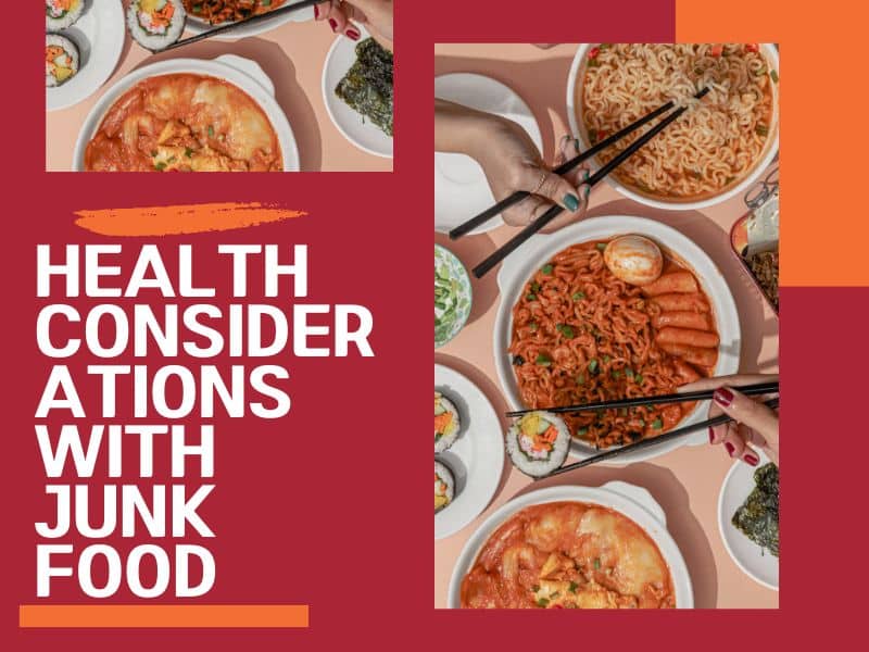 Health Considerations with Junk Food